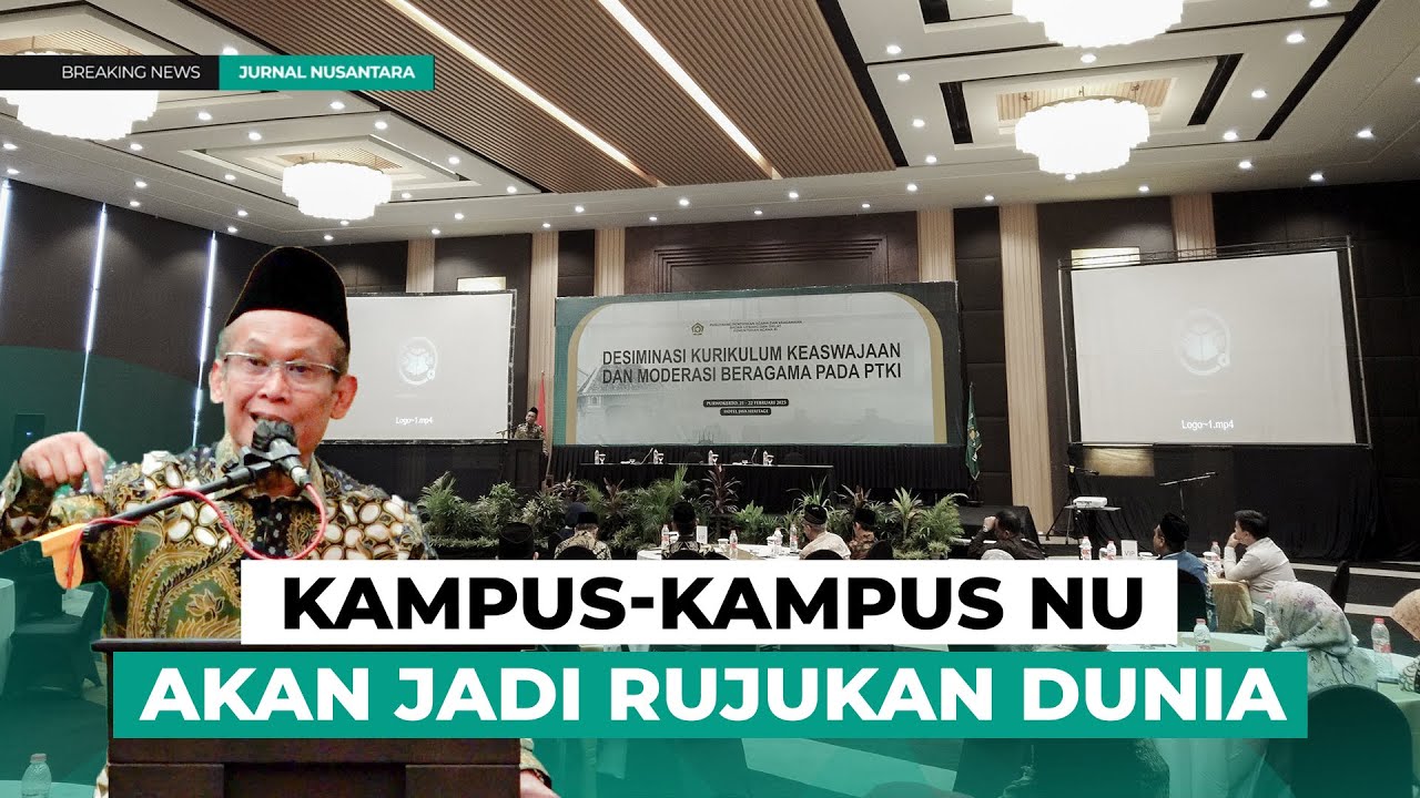 Kampus-kampus NU Akan Jadi Rujukan Dunia