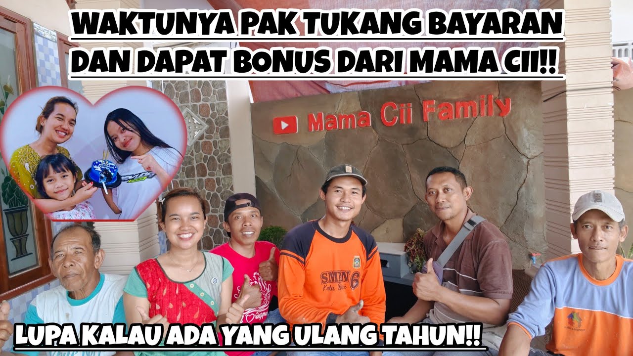 WAKTUNYA PAK TUKANG BAYARAN DAN DAPAT BONUS DARI MAMA CII‼️LUPA KALAU ADA YANG ULANG TAHUN HARI INI