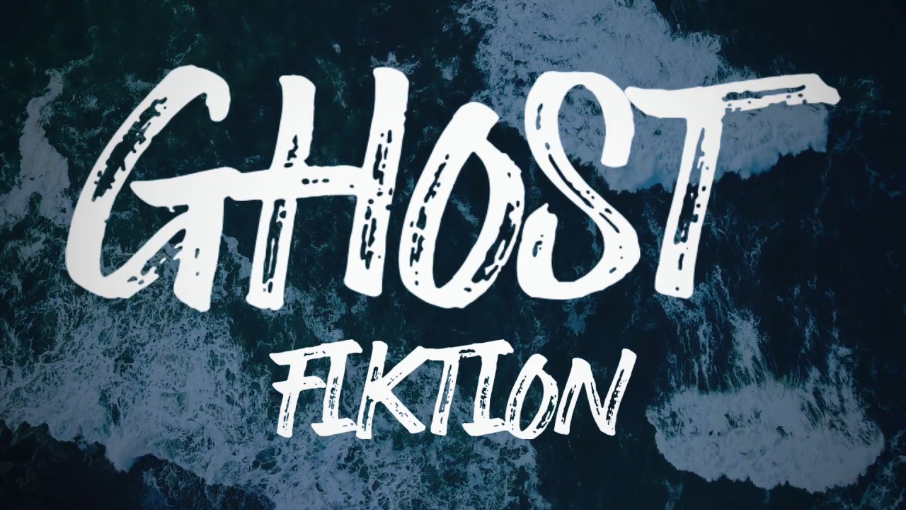 Fiktion - Ghost [LYRIC VIDEO]