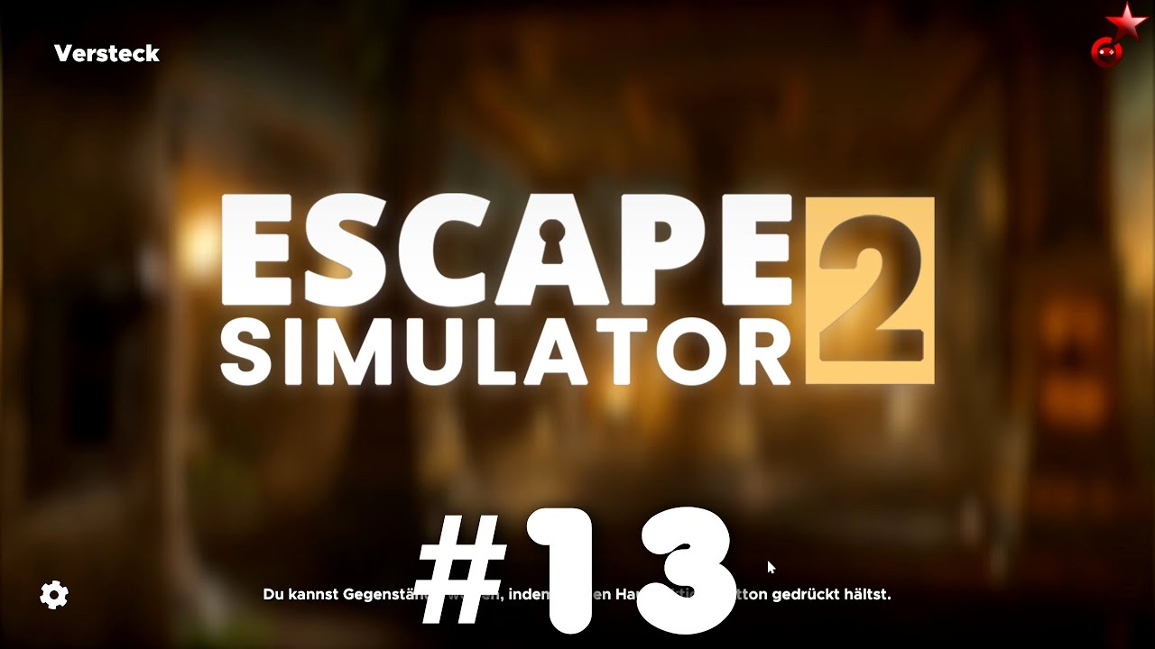 Escape Simulator 2 | #13 | Versteck