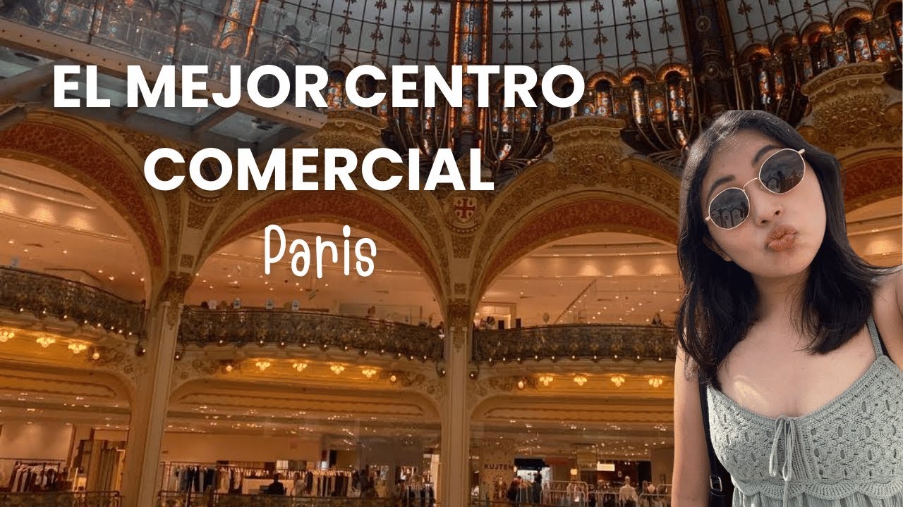 El MEJOR centro comercial de PAR&Iacute;S