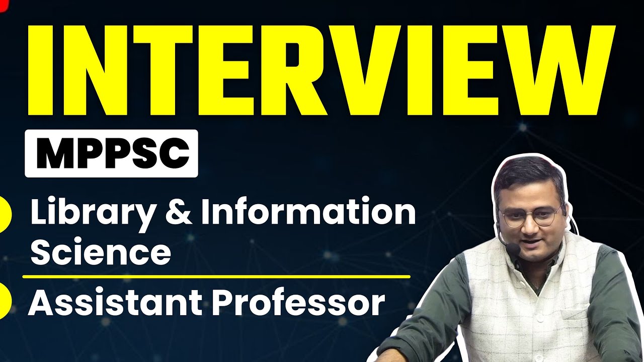MPPSC Interview | Library & Information Science Interview | Assistant professor | Sanjay Sir
