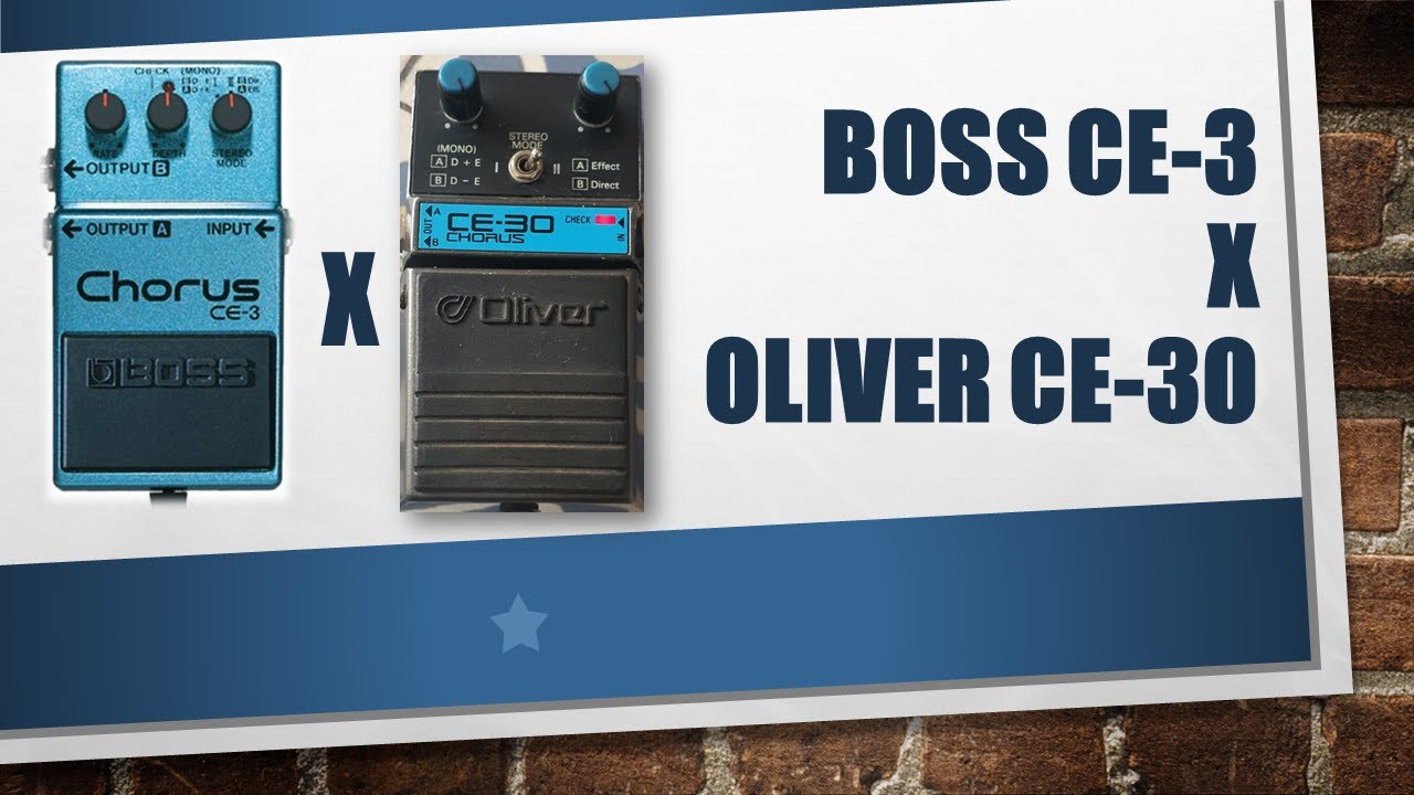 Boss CE-3 x Oliver CE-30