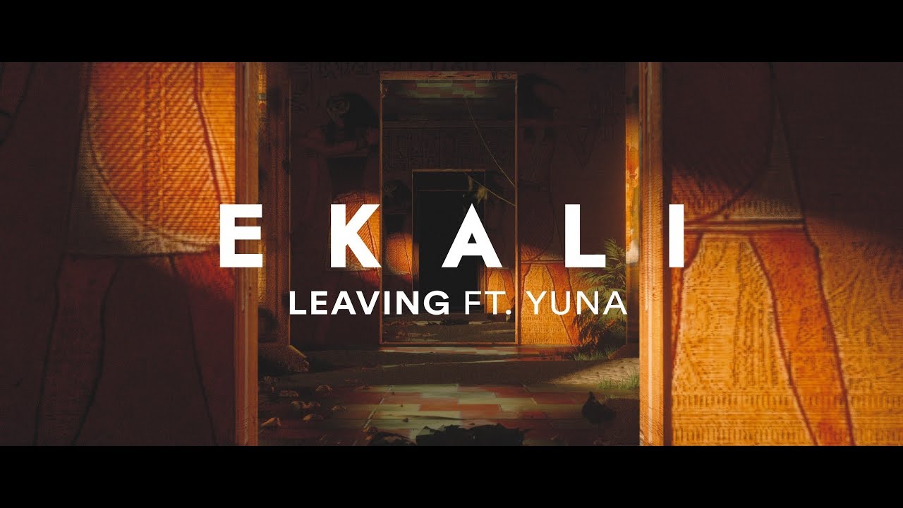 Ekali - Leaving (feat. Yuna) [Lyric Video]