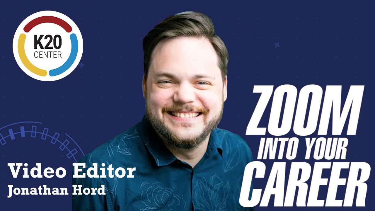 Video Editor  - Jonathan Hord - Zoom Into Your Career