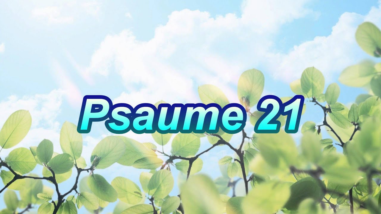 Psaume 21