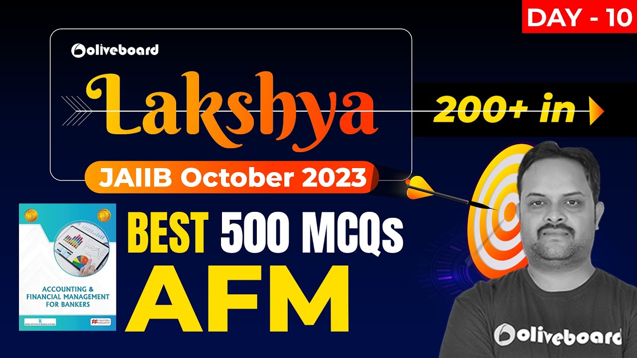 JAIIB AFM Best 500 MCQ | Lakshya 200 in JAIIB October 2023 | Day - 10 | By Pradyumna Sharma