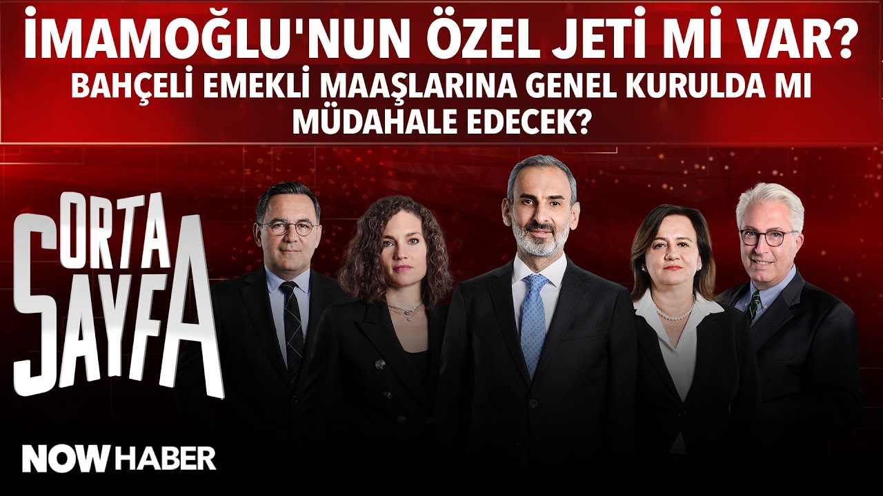 BAHÇELİ EMEKLİ MAAŞINA SEFALET ÜCRETİ DEDİ, MECLİS'TE NE YAPACAK? | Orta Sayfa 5. Sezon 12. Bölüm