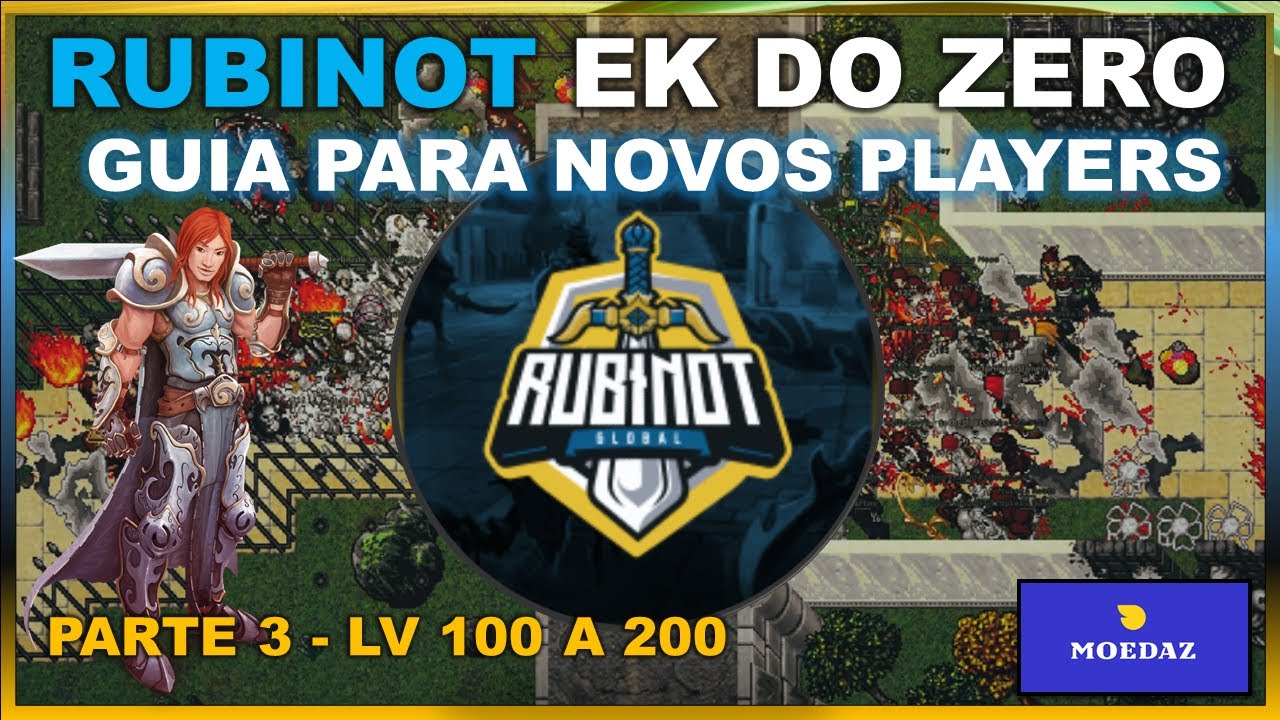RUBINOT 🛡️ KNIGHT DO ZERO | GUIA DE INICINATES 👉 PARTE  3 ➡️ !EXITLAG !RUBINOT !MOEDAZ