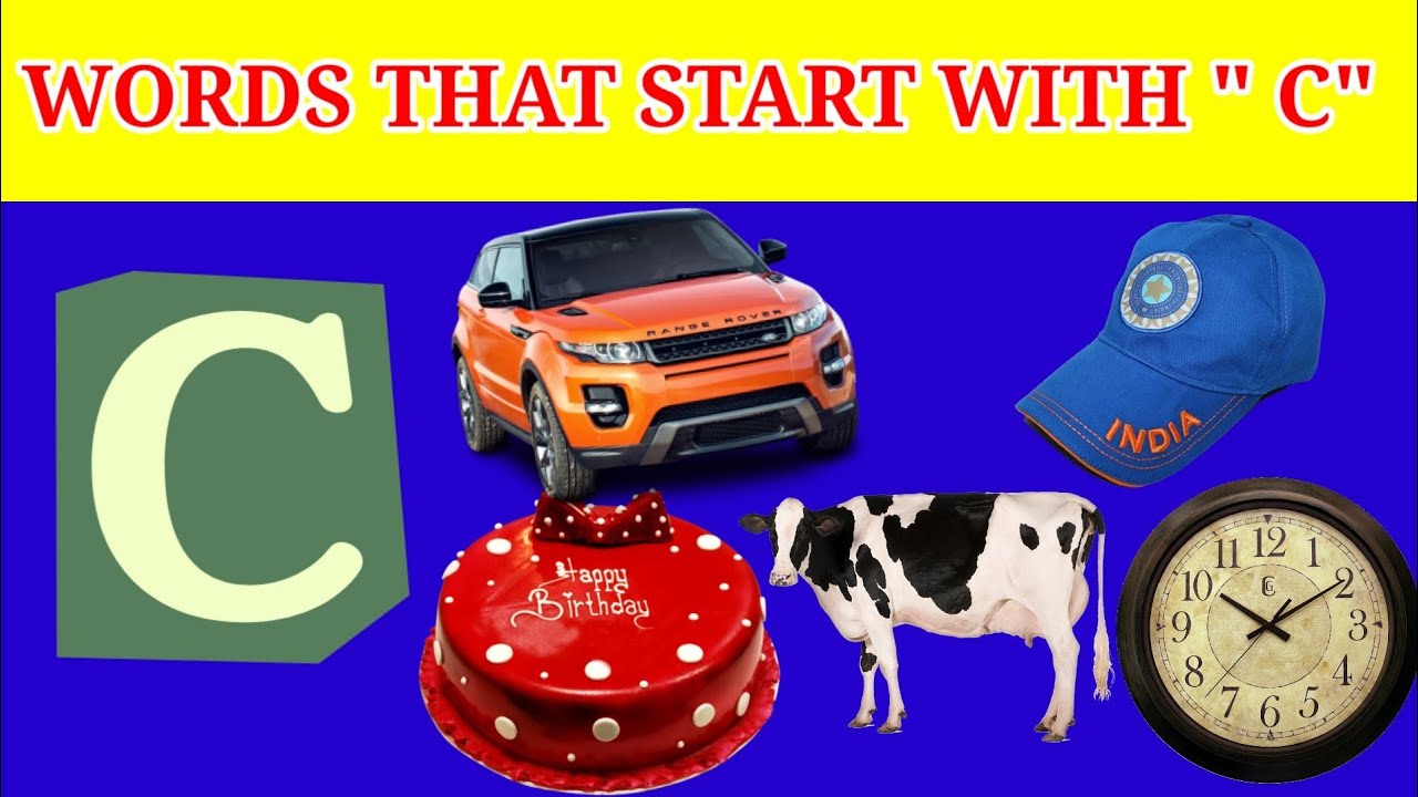 Words That Start With C | C - Vocabulary | C Alphabet | Easy Base Learn |