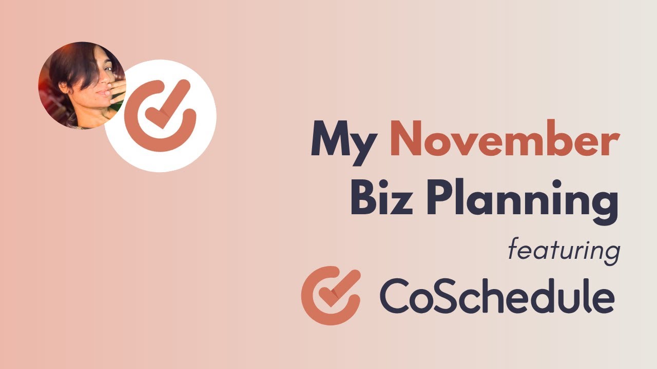Ежемесячное бизнес-планирование с CoSchedule: ноябрь 2025 г.