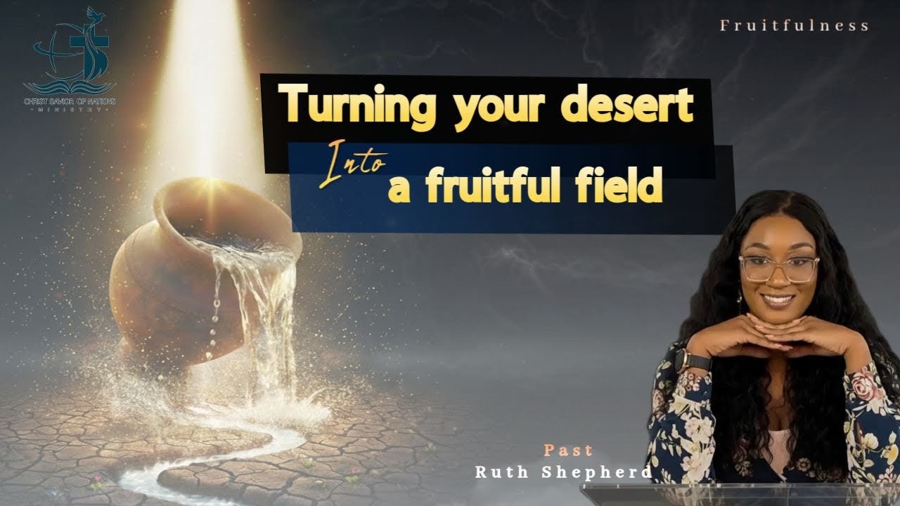 Hearing the voice of God to turn your desert into a fruitful field