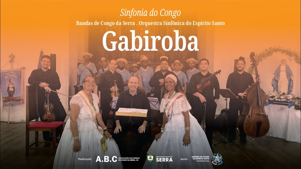 Gabiroba - Sinfonia do Congo (Orquestra Sinfônica/ES e Bandas de Congo da Serra)