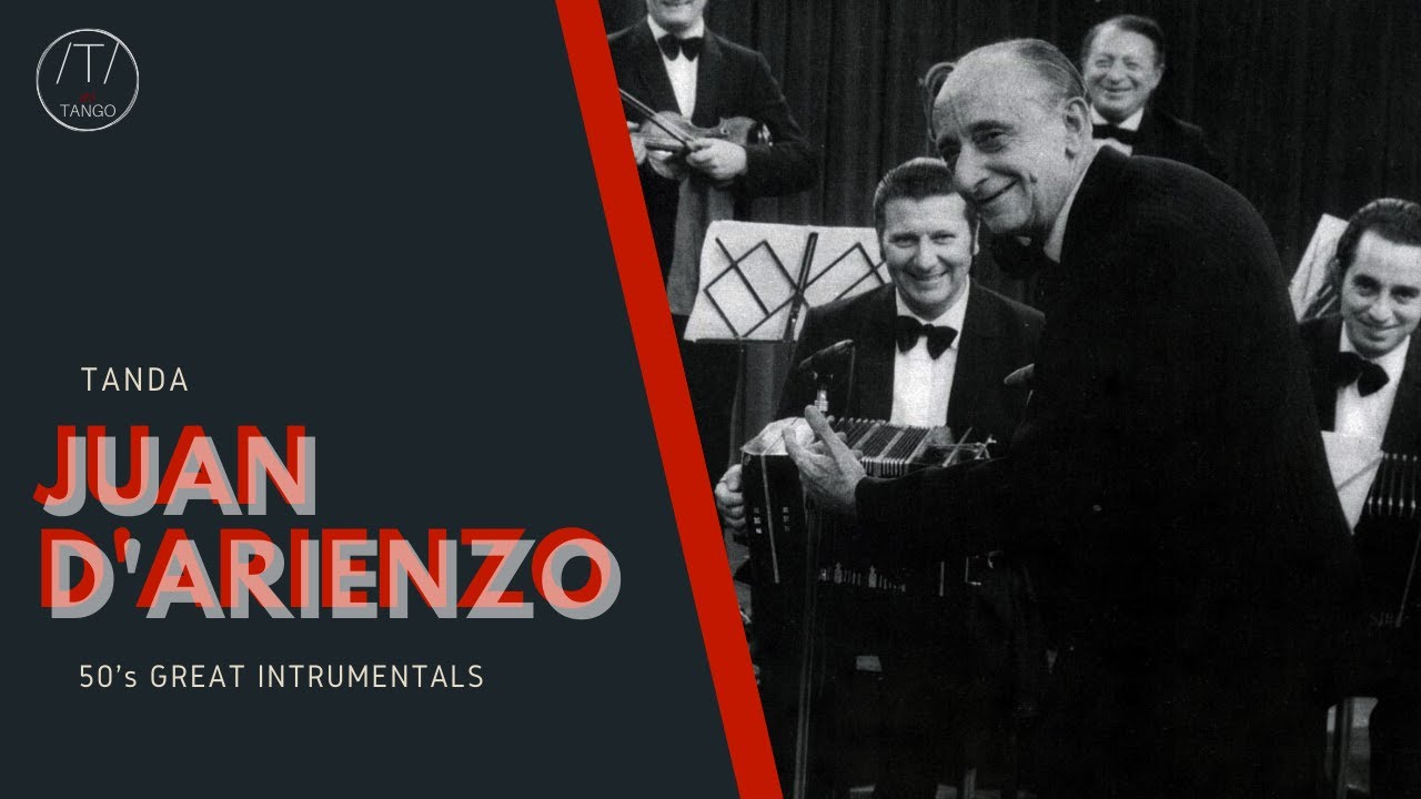 [TANDA] Juan D'Arienzo - 50's Great Instrumentals