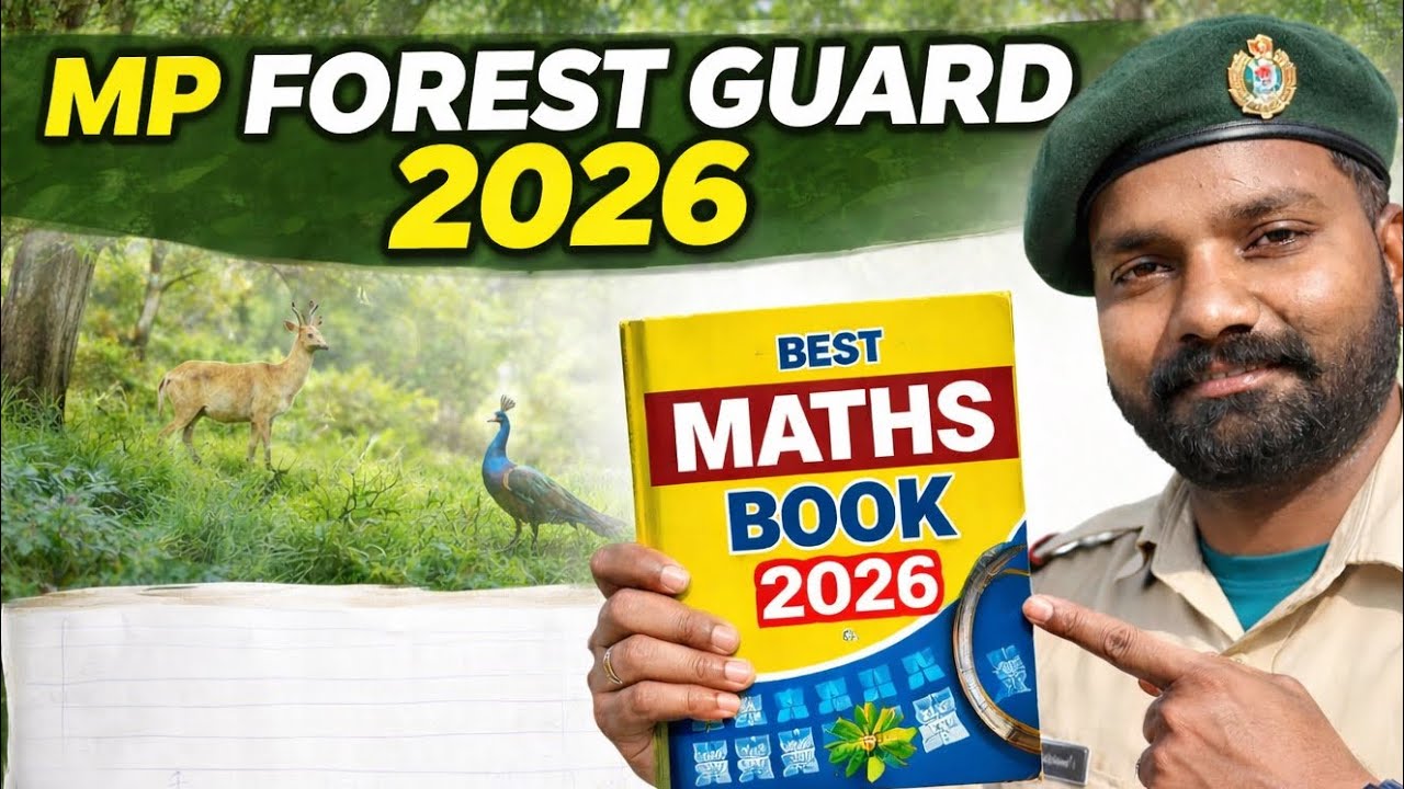 Mp Forest guard &ldquo;Maths&rdquo; Best book | strategy | mp forest guard vacancy 2026