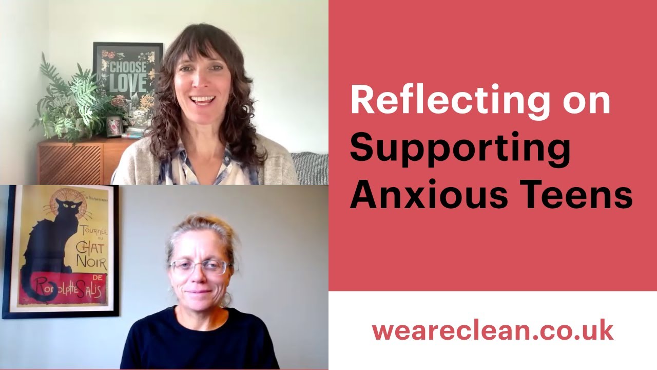 Reflecting on Supporting Anxious Teens Workshop