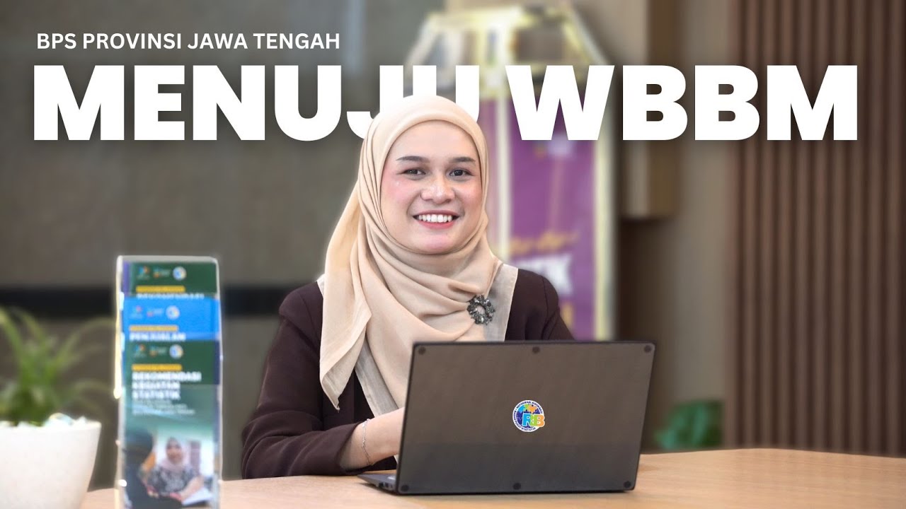 Profil Pembangunan ZI Menuju WBBM, BPS Jawa Tengah BerAKHLAK menuju RB Berdampak