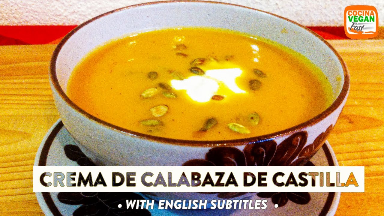Crema de calabaza de castilla - Cocina Vegan Fast