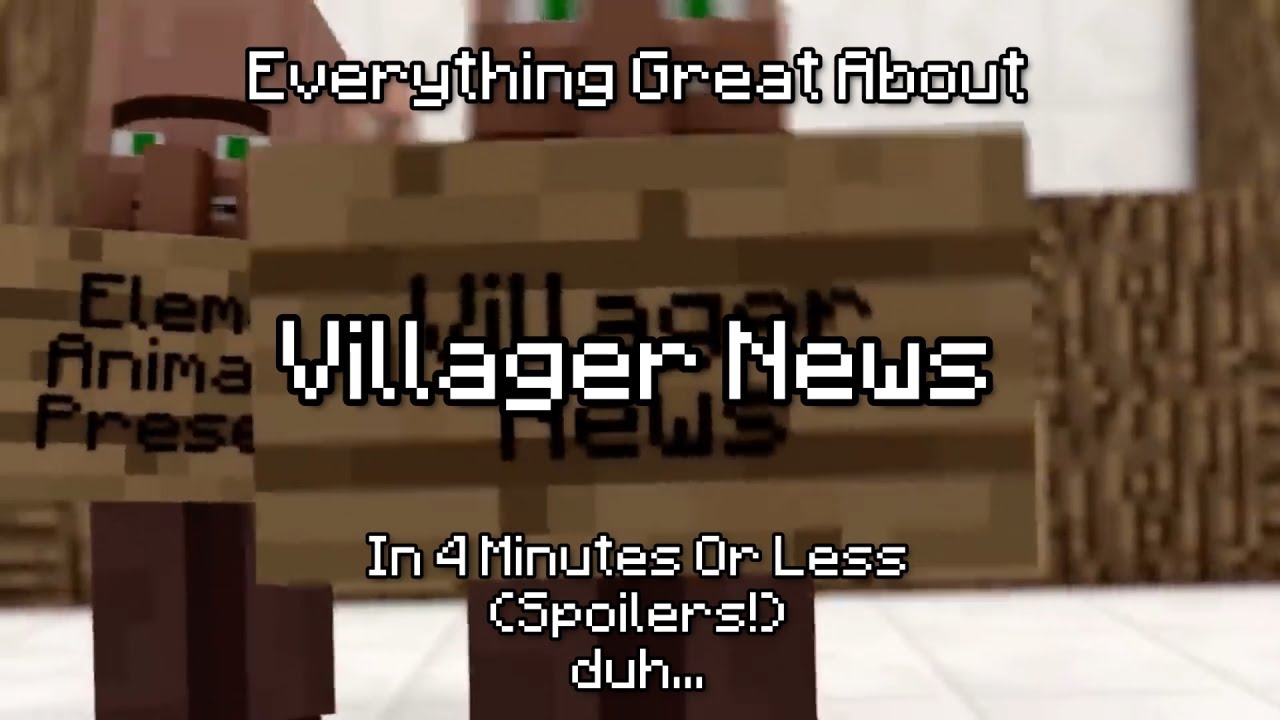 Everything GREAT About Villager News!
