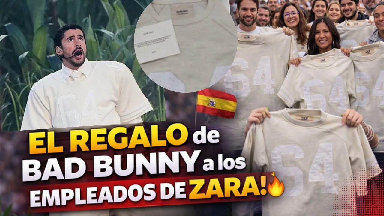 ¡Gesto de ORO! 🎁 Lo que Bad Bunny envió a los trabajadores de Zara en España tras el Super Bowl