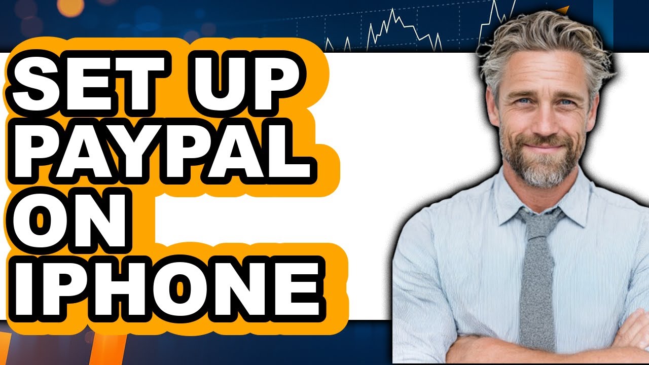 How to Set Up PayPal on iPhone - Full Guide