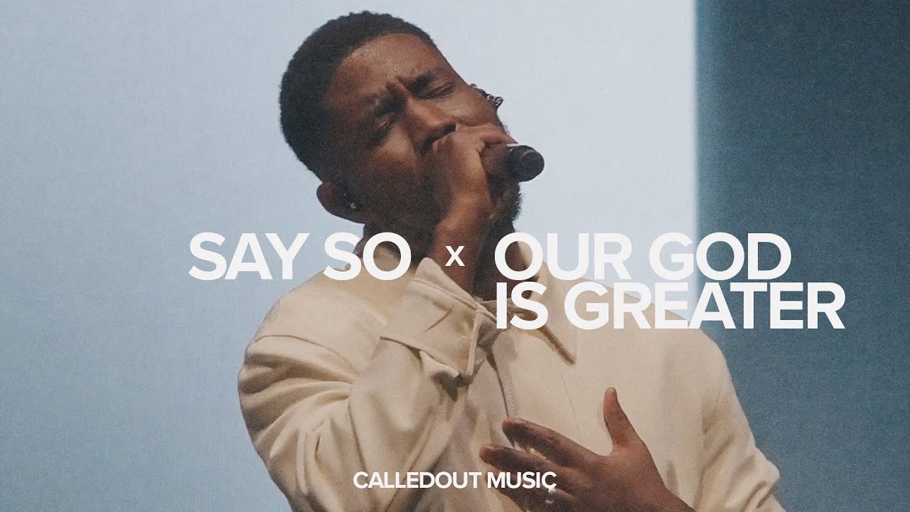 CalledOut Music - Say So x Our God Is Greater (Live from London)