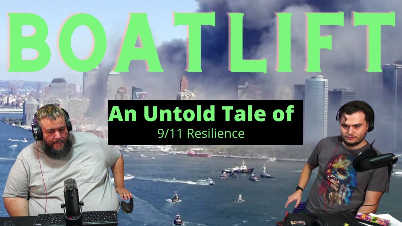 BOATLIFT - An Untold Tale of 9/11 Resilience REACTION!!