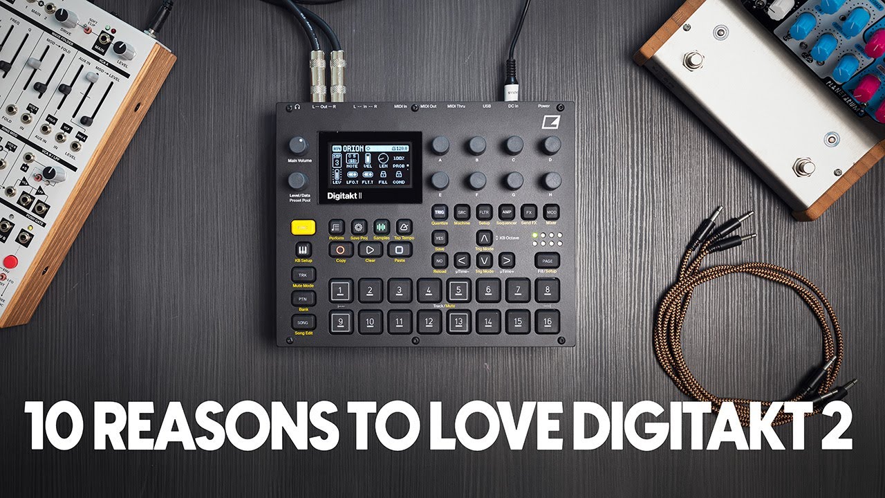 Ten Reason to love the Elektron Digitakt 2 [ and my favorite trick ]