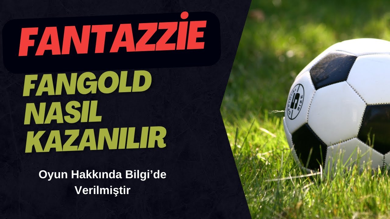 Fantazzie FanGold Nasıl Kazanılır?