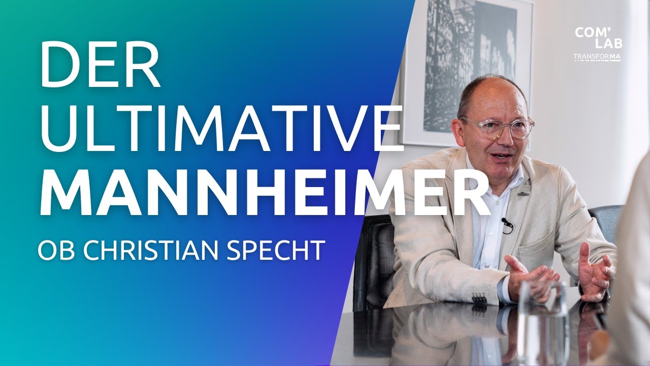 Mannheim, die Stadt der Zukunft — Oberbürgermeister Christian Specht im Interview