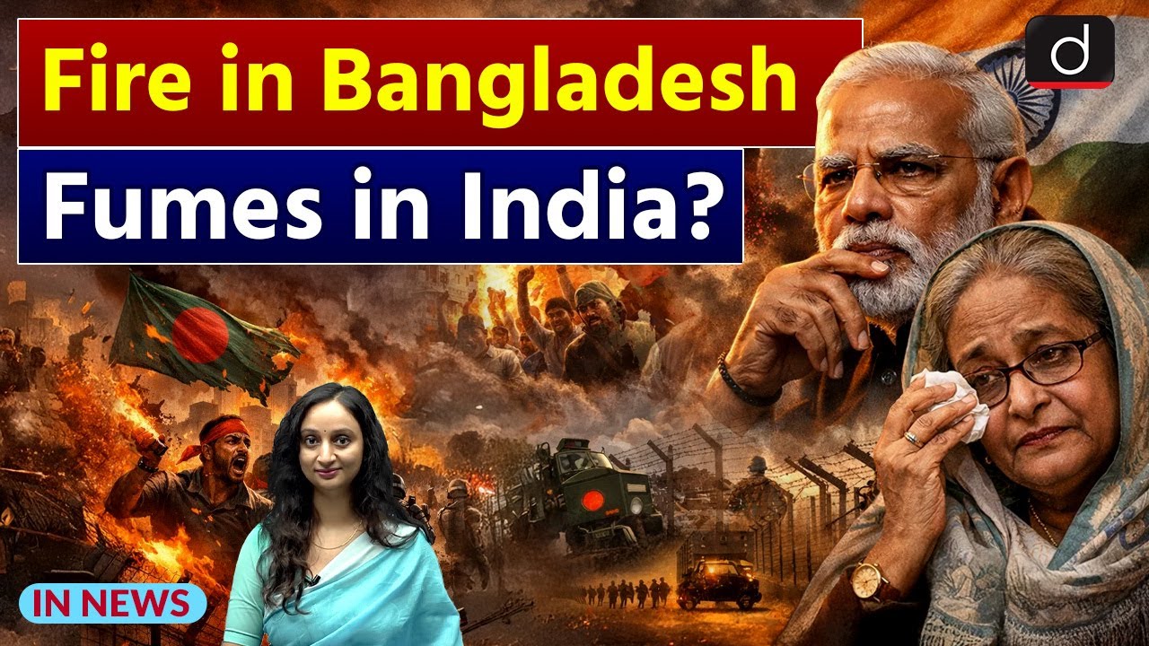 India-Bangladesh Relations After Regime Change | UPSC Current Affairs | InNews | Drishti IAS English