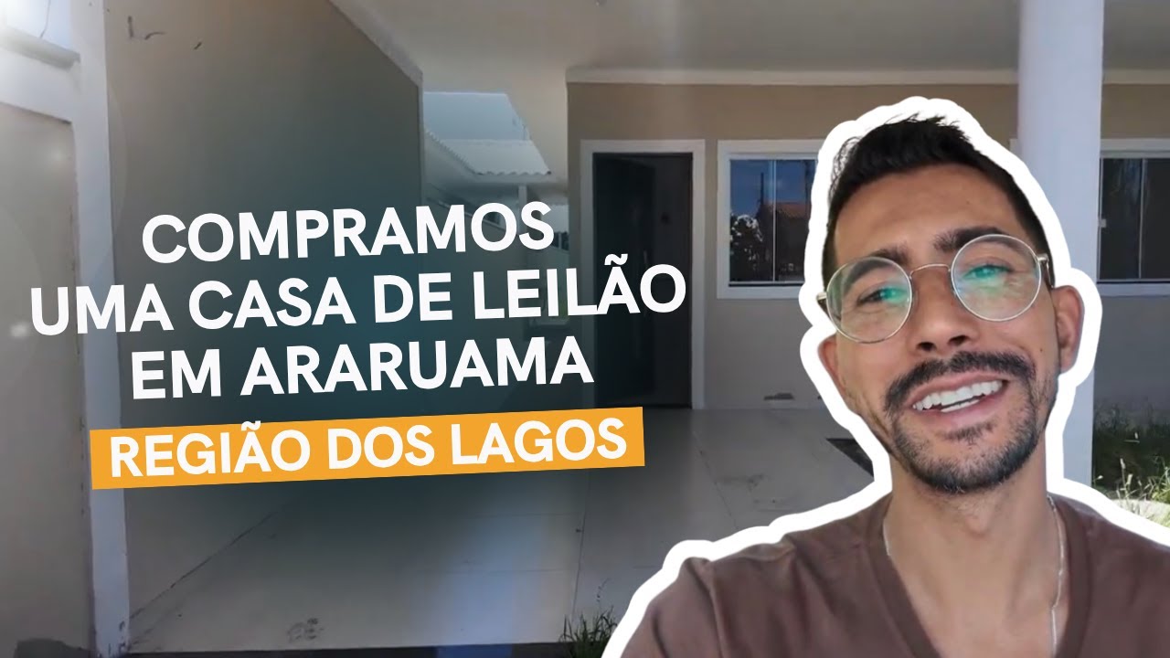 Arrematei uma casa no LEILÃO da Caixa em ARARUAMA na Região dos Lagos.