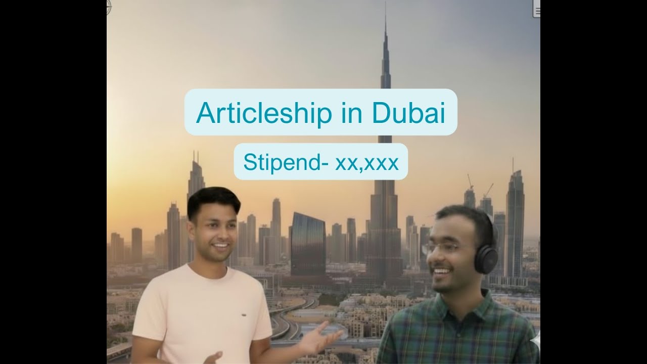 Want to go to Dubai on a work visa, well CA articleship can make it possible!!