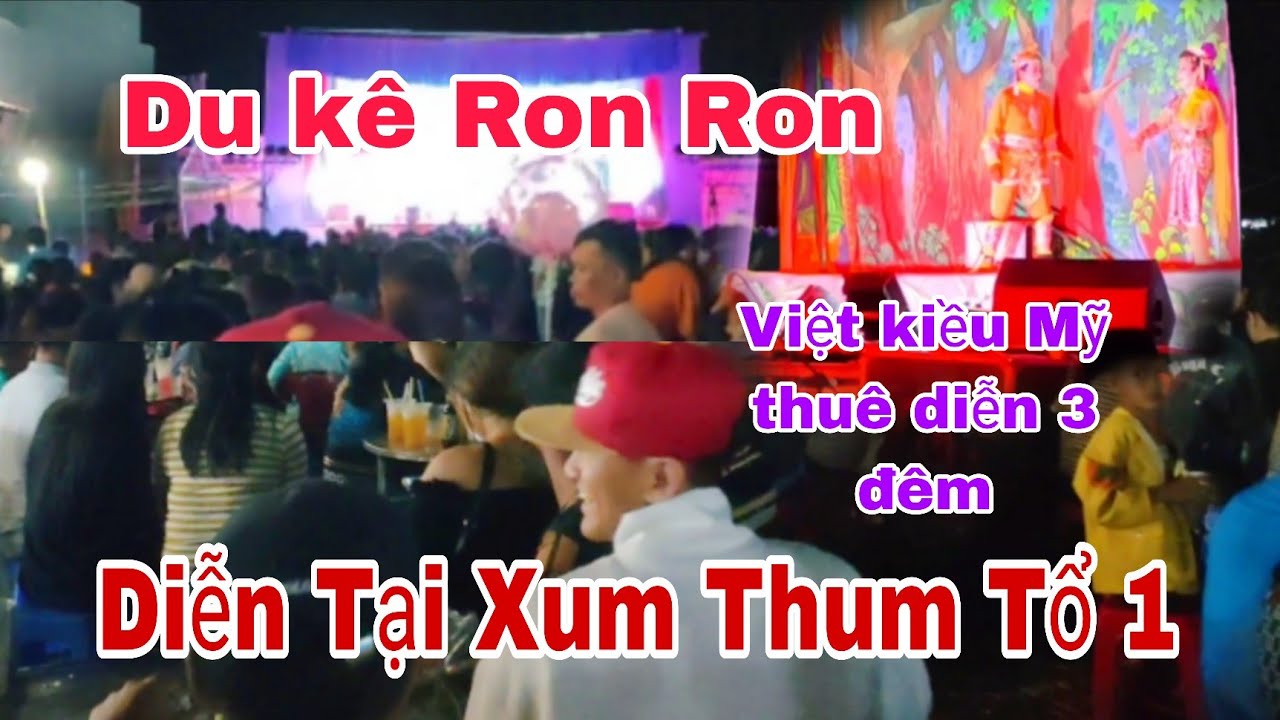 Đoàn Du Kê Ron Ron Diễn Tại Xum Thum Tổ 1/23/12/2025 - người xem quá đông