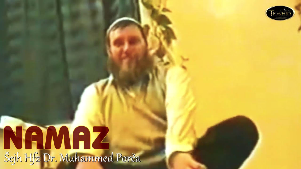 NAMAZ - Hfz Dr. Muhamed Porča