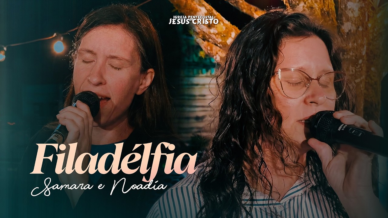 Filadélfia | Samara e Noadia