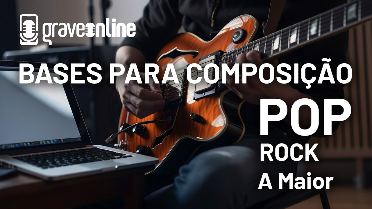 Bases para compor - Backing Tracks - POP ROCK  - A Maior