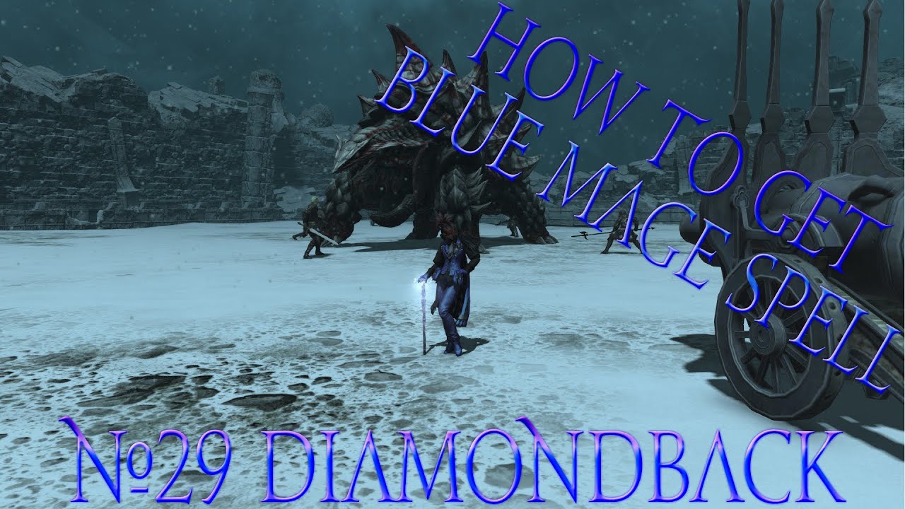 How to get Blue Mage Spell #29 Diamondback