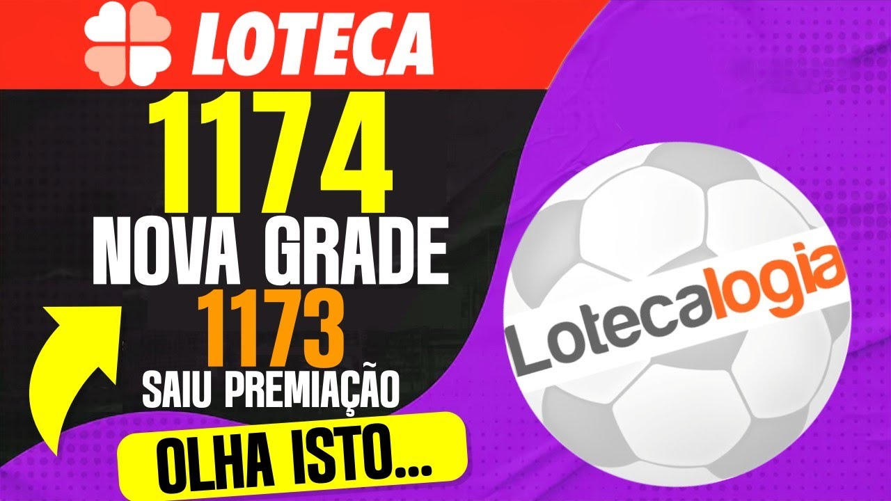 NOVA GRADE DA LOTECA 1174 E VEJA OS VALORES DA PREMIA&Ccedil;&Atilde;O LOTECA 1173 ACUMULOU OU N&Atilde;O?! SURPREENDENTE