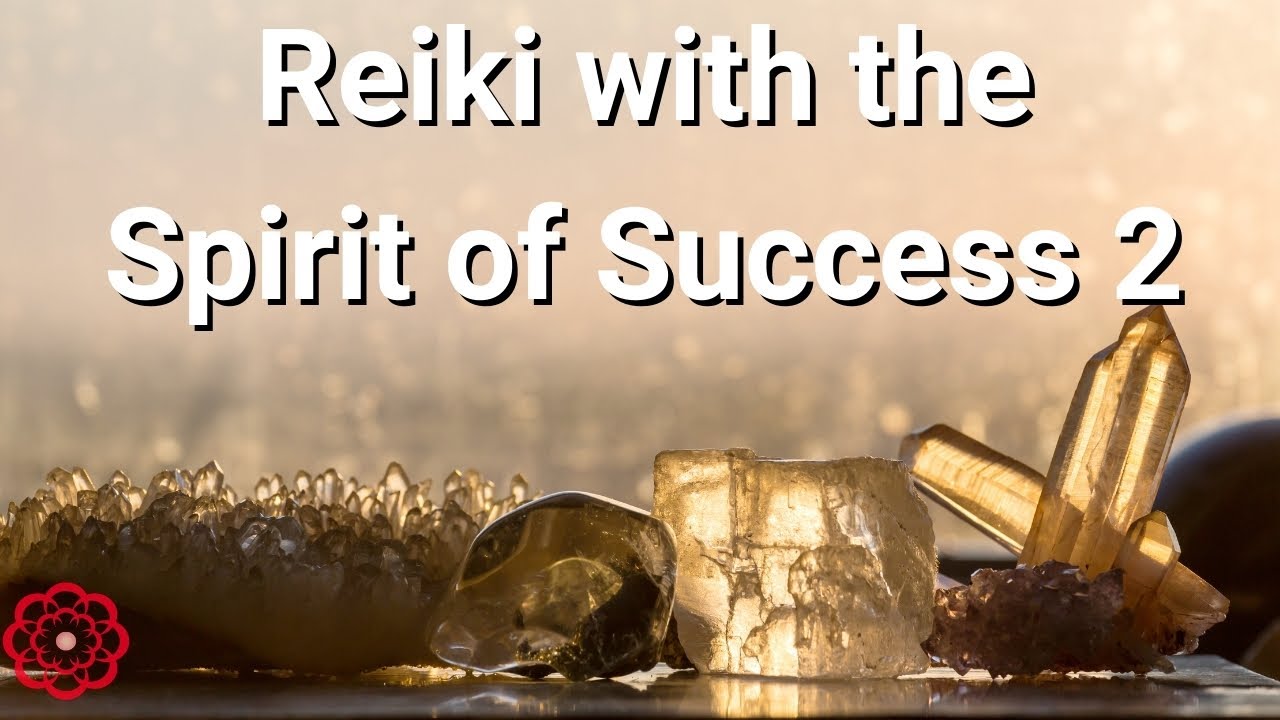 Reiki with the Spirit of Success 💮