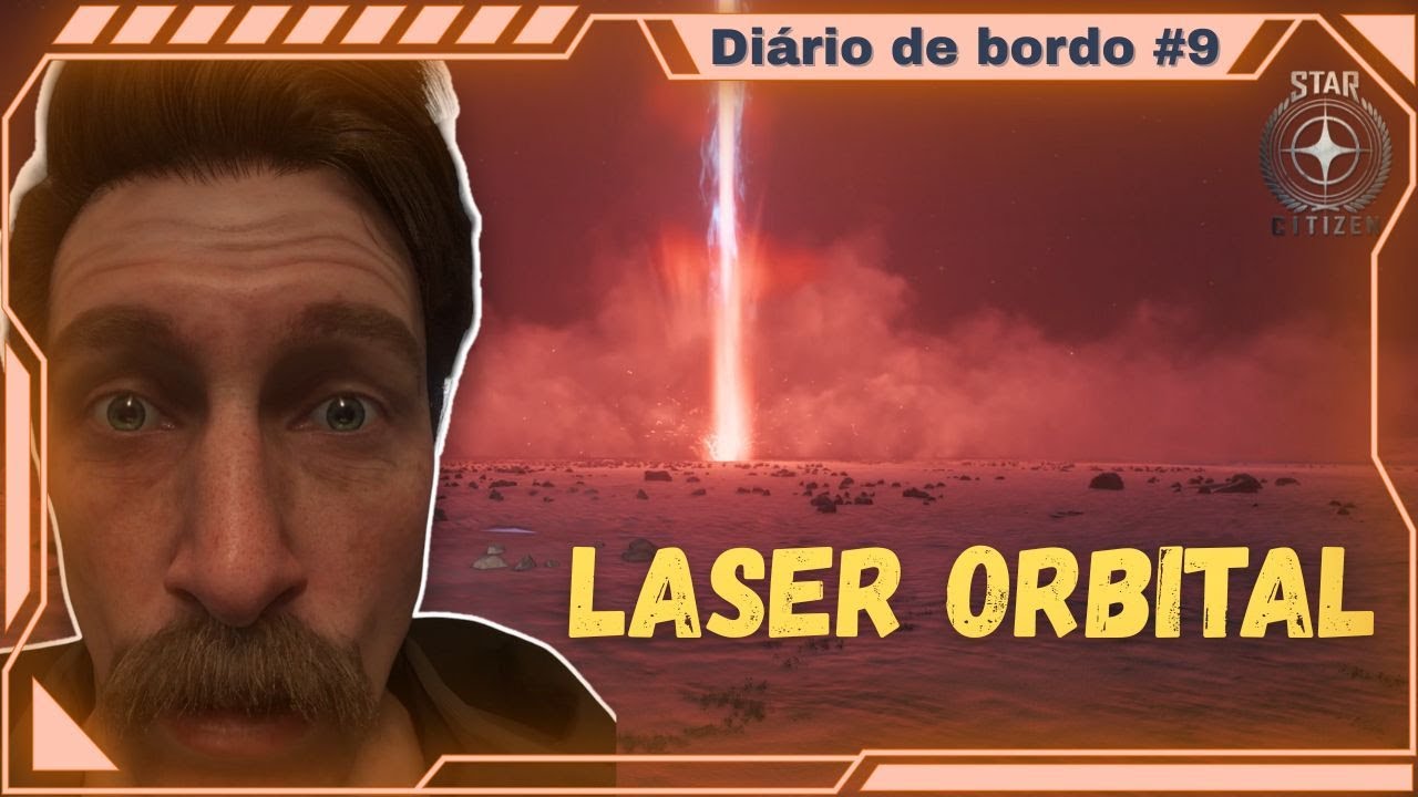 Star Citizen - PAFs – O Laser Orbital Esquecido de Stanton | Diário de Bordo #9