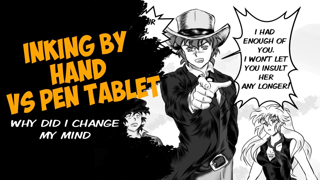 Inking by Hand vs Pen Tablet - Why I don't ink by hand anymore