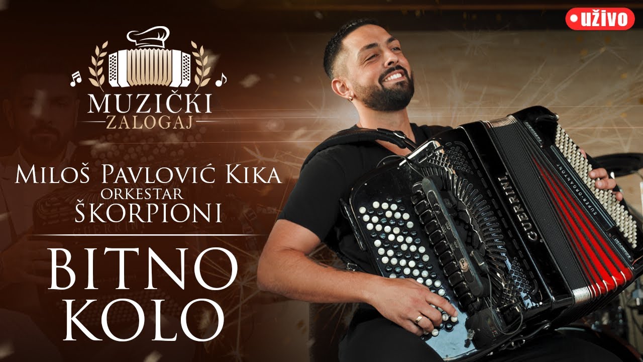 MILOŠ PAVLOVIĆ KIKA I ŠKORPIONI - BITNO KOLO (MUZIČKI ZALOGAJ) 2025.