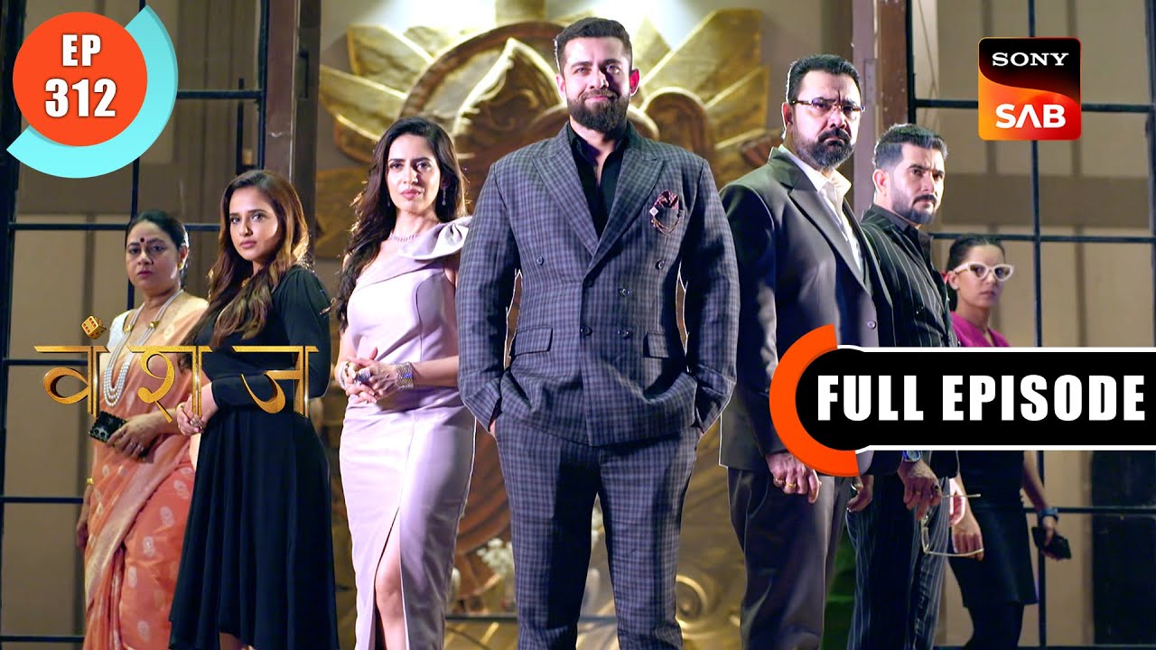 Mahajans Ka Khel | Vanshaj | Ep 312 | Full Episode | 8 June 2024