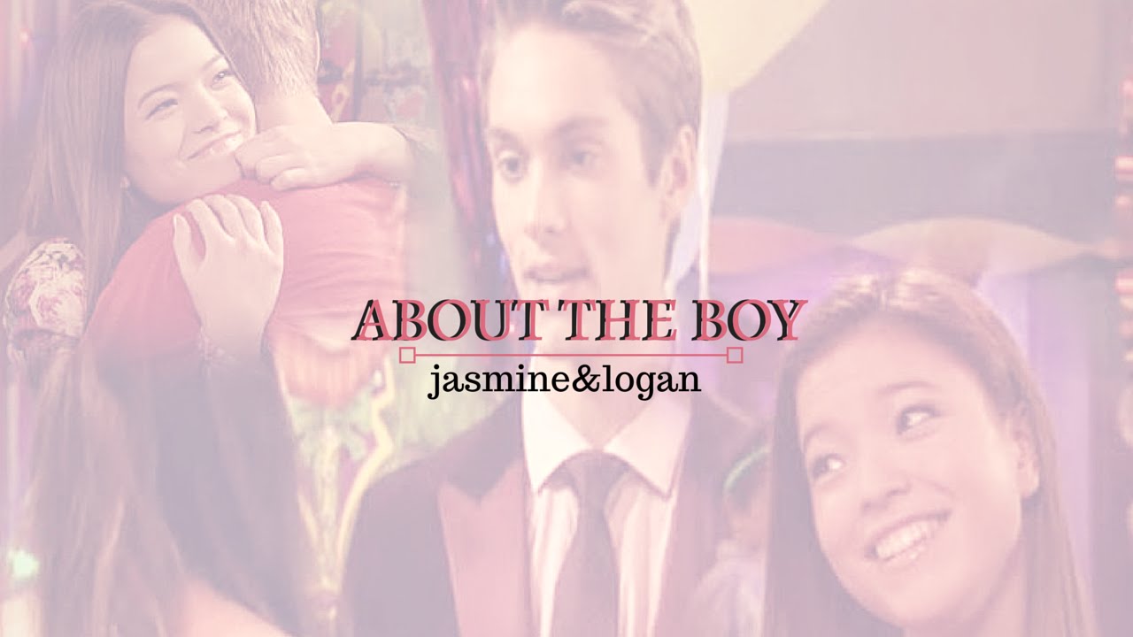♥Jasmine&Logan - About The Boy (Jogan)♥
