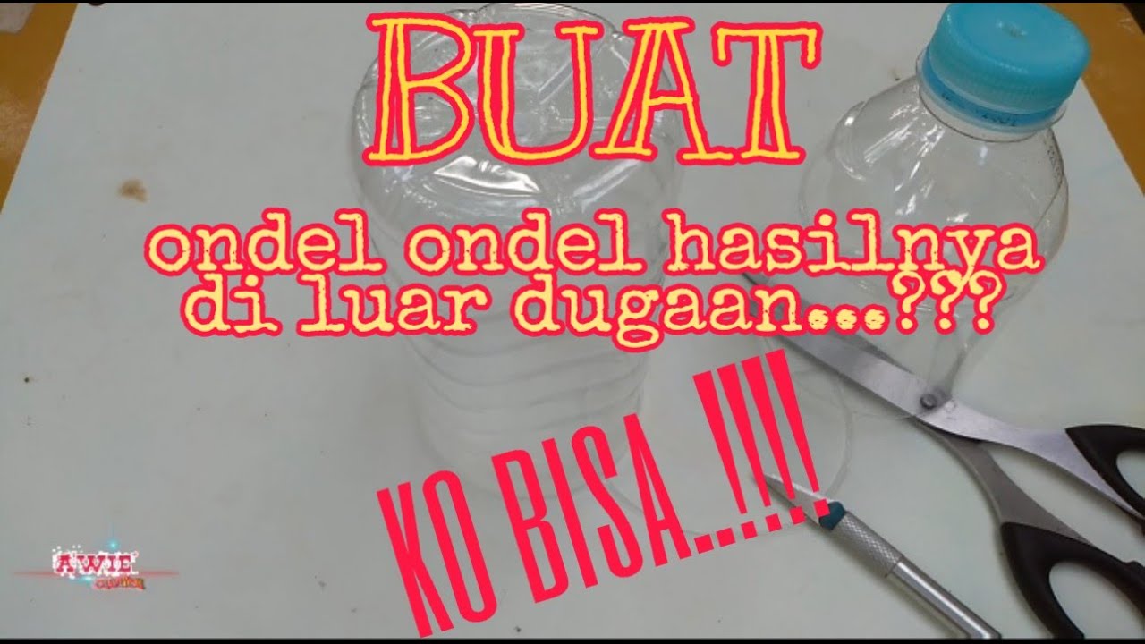 Cara buat ondel ondel dari botol bekas
