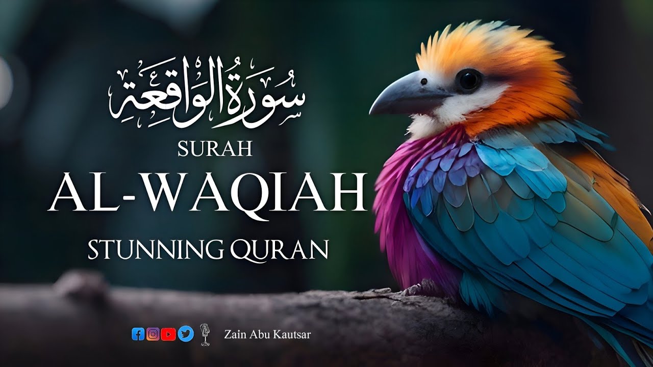 Surah Al-Waqiah (سورة الواقعة) | Rizq & Barakah | Peaceful Quran Recitation for Wealth & Blessings