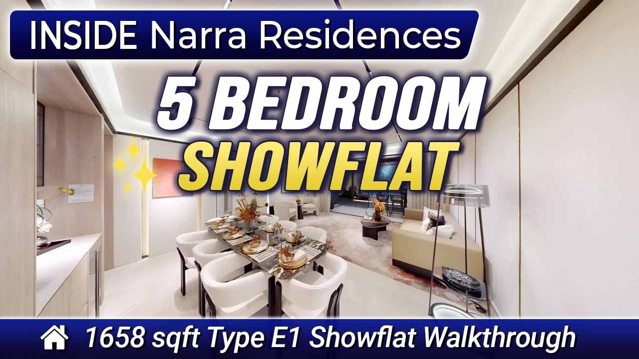 Narra Residences 5-Bed Type E1 Showflat Walkthrough | Modern Luxury in Singapore