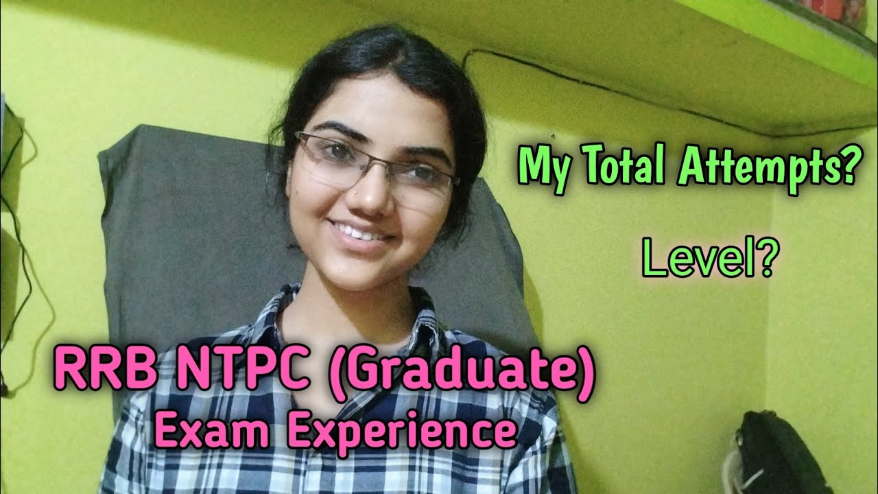 MY RRB NTPC (Graduate) Exam Review✅🚆|| My Attempts|| Topics to Revise|| Level