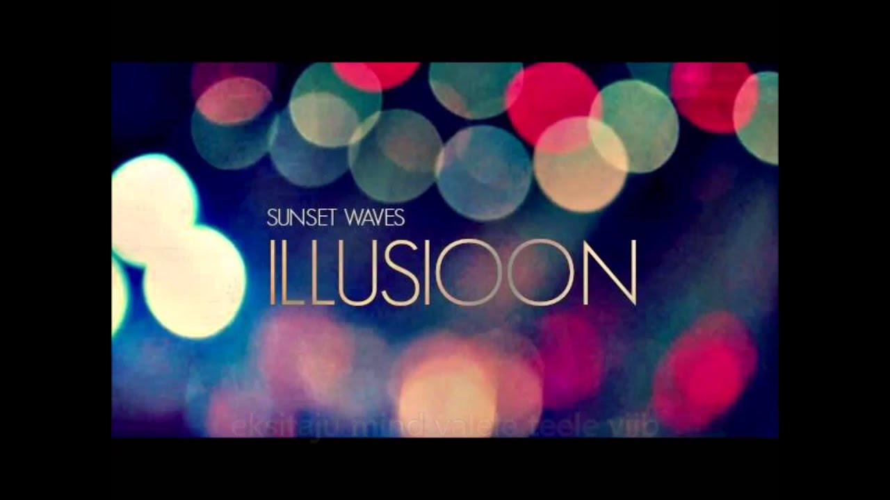 Sunset Waves - Illusioon